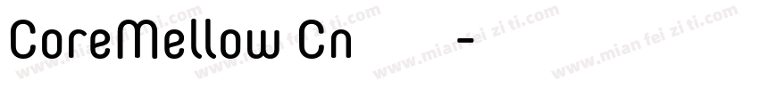CoreMellow Cn安装包 字体下载字体转换